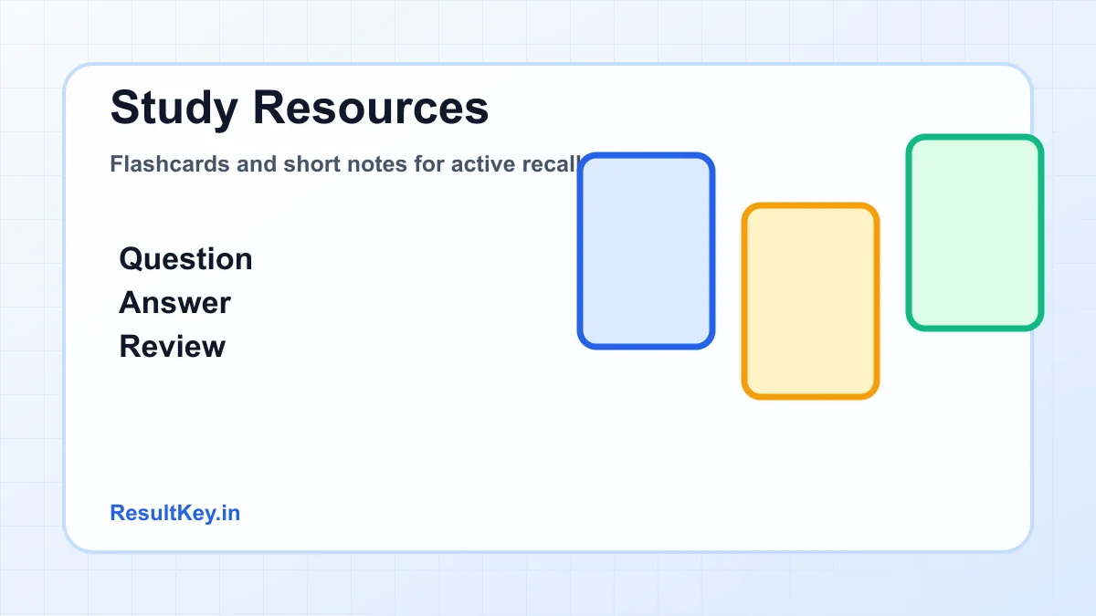 Flashcards and short notes for active recall practice